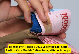 Bansos PKH Tahap 3 2025 Segera Cair: Cara Mudah Daftar Penerima, Cung Media