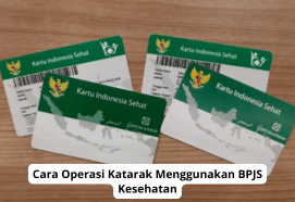 Cara Operasi Katarak Pakai BPJS Kesehatan: Panduan Lengkap dan Syarat Terbaru 2024