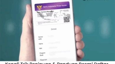 Kenali Trik Penipuan & Panduan Resmi Daftar KIP Kuliah 2025: Tips Aman dan Lengkap