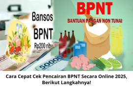 Cara Cepat Cek Pencairan BPNT Secara Online 2025, Berikut Langkah Mudahnya!