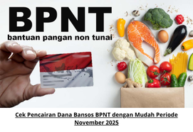 Cek Pencairan Dana Bansos BPNT November 2025: Panduan Mudah dan Terpercaya