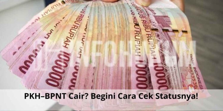 PKH–BPNT Cair? Simak Cara Cek Status Penerima Bantuan Terbaru dan Terpercaya!