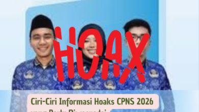 Ciri-Ciri Informasi Hoaks CPNS 2026 yang Perlu Diwaspadai Agar Tidak Tertipu